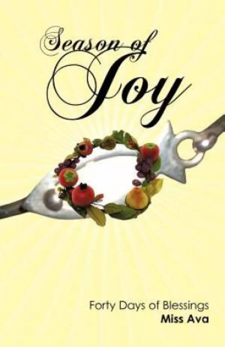 Season of Joy: Forty Days of Blessings