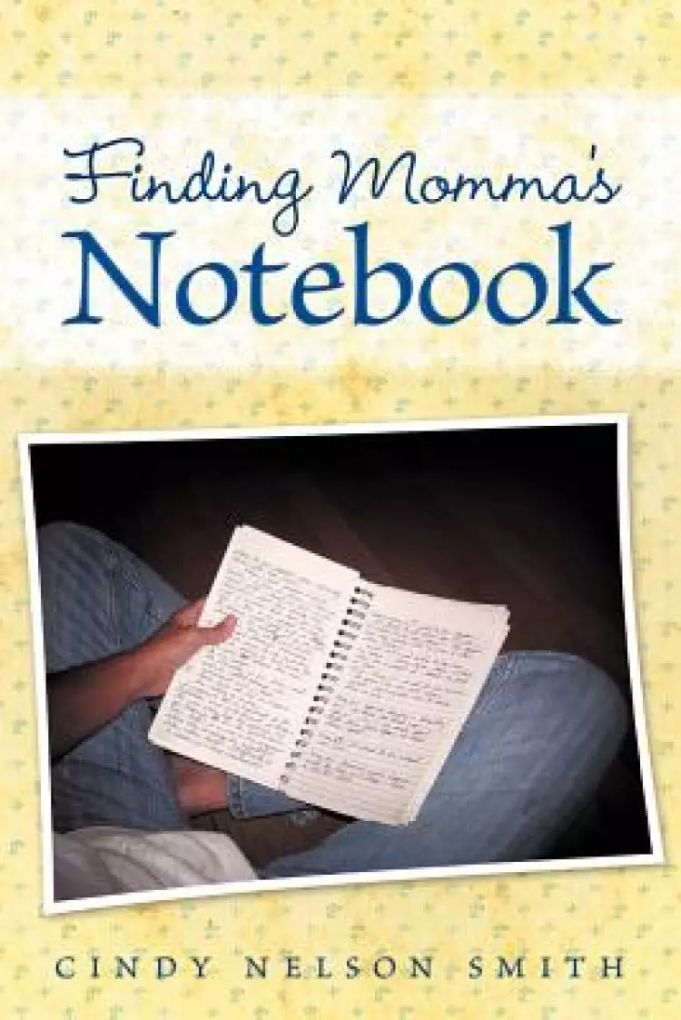 Finding Momma's Notebook