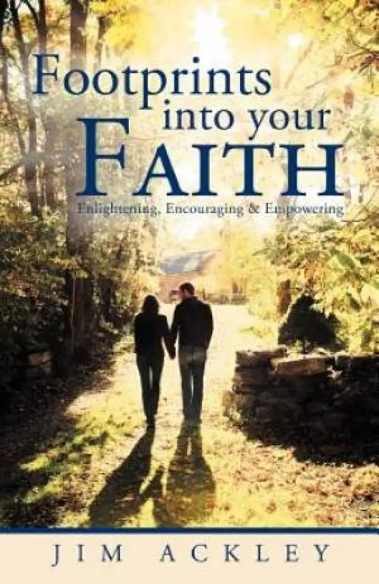 Footprints Into Your Faith