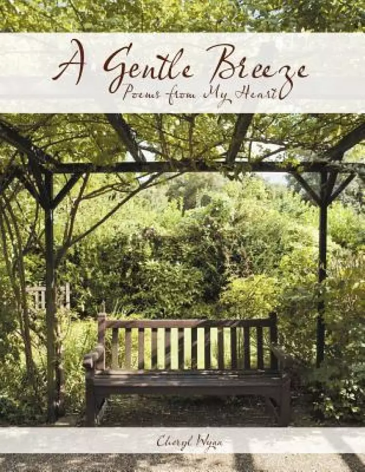 A Gentle Breeze: Poems from My Heart