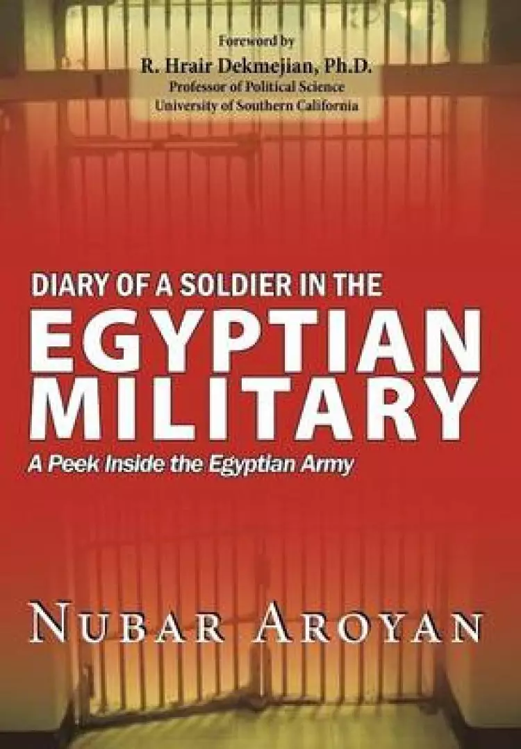 Diary of a Soldier in the Egyptian Military: A Peek Inside the Egyptian Army