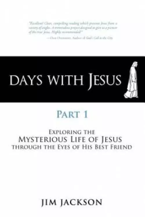 Days with Jesus Part 1