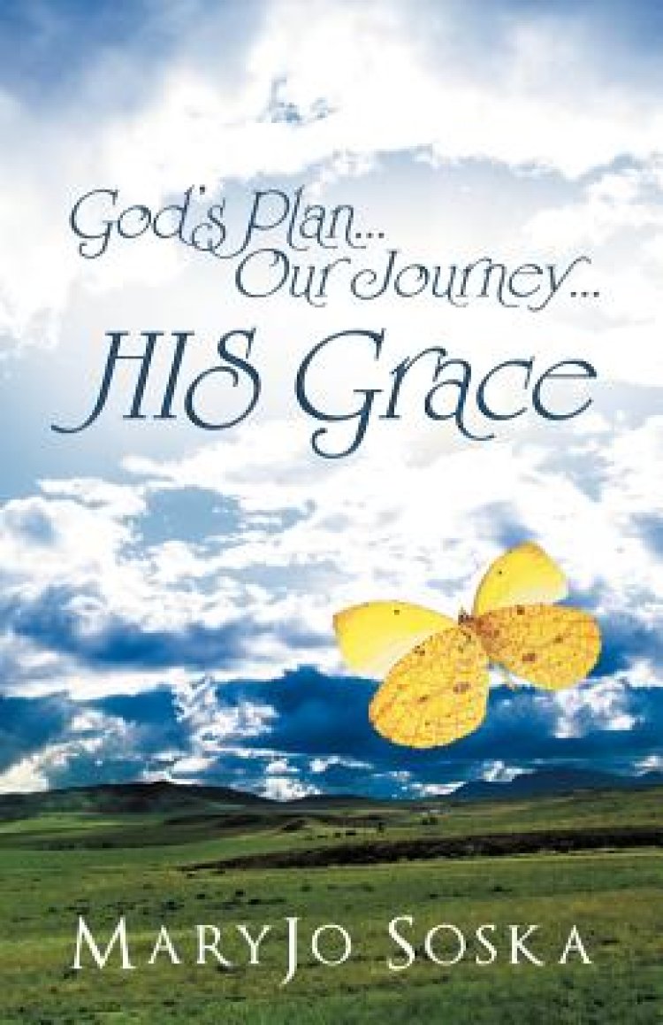 God's Plan...Our Journey...His Grace