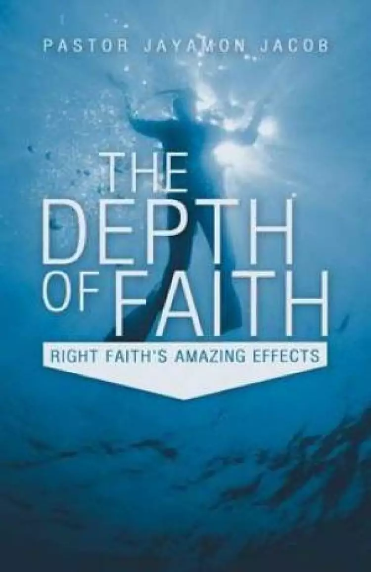 The Depth of Faith
