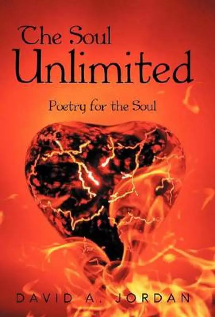 The Soul Unlimited: Poetry for the Soul