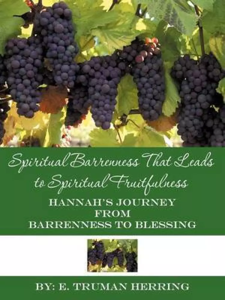 Spiritual Barrenness That Leads to Spiritual Fruitfulness