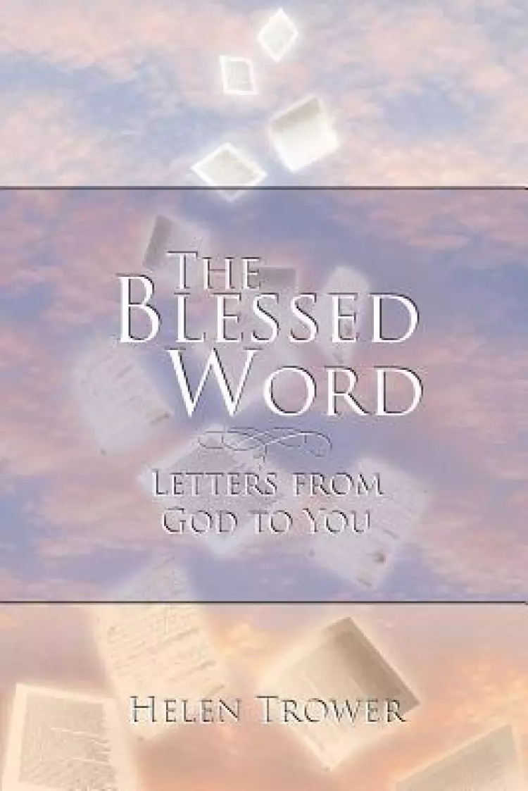 The Blessed Word: Letters from God to You