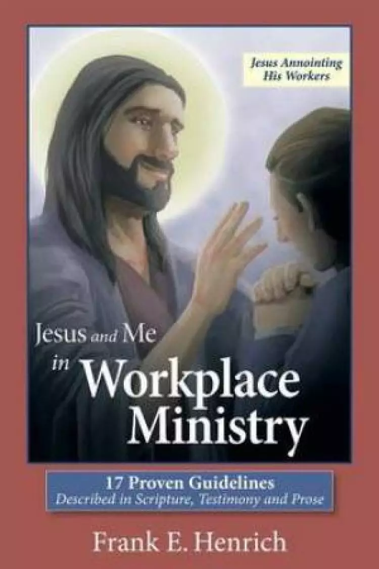 Jesus and Me in Workplace Ministry