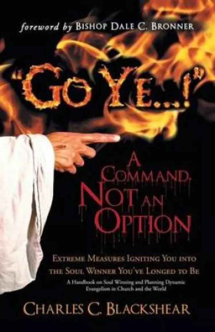 "Go Ye...!" A Command, Not an Option
