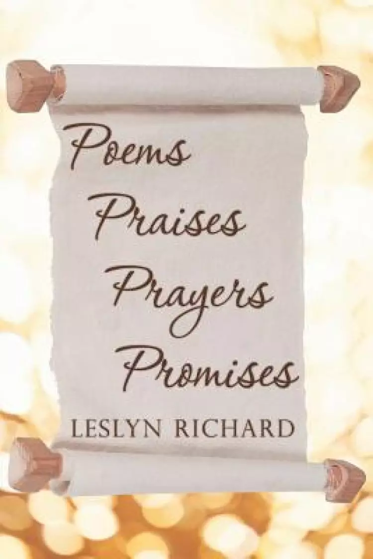 Poems, Praises, Prayers, Promises