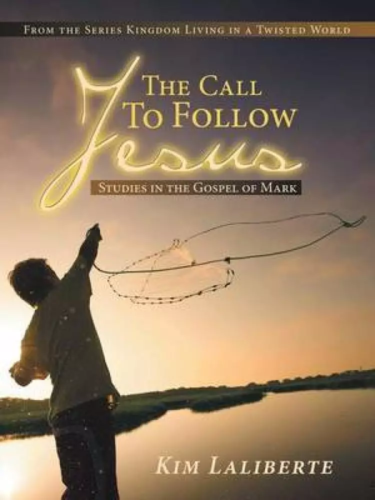 The Call to Follow Jesus