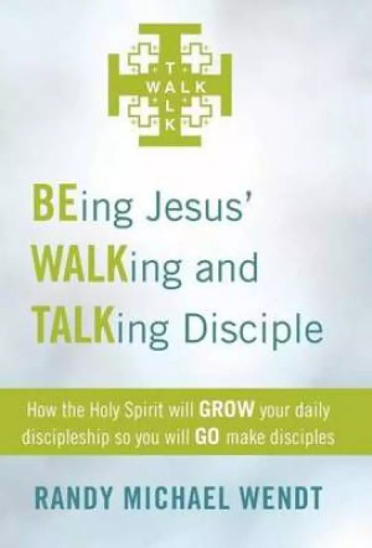 Being Jesus' Walking and Talking Disciple