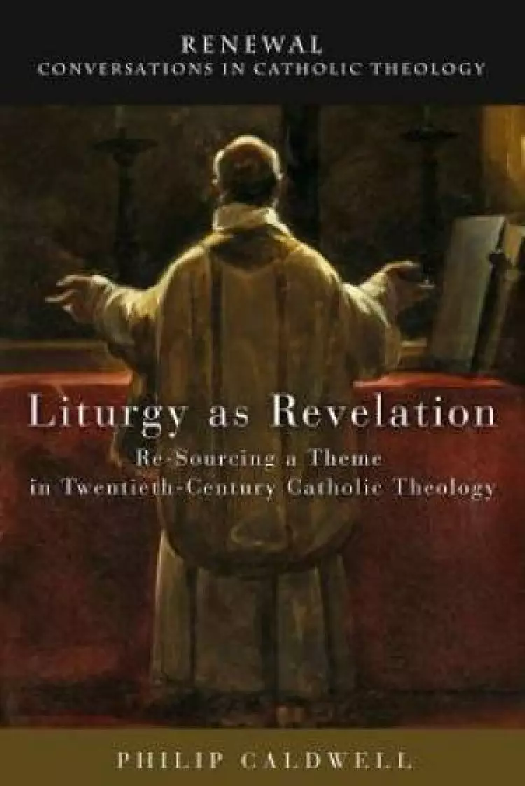 Liturgy as Revelation