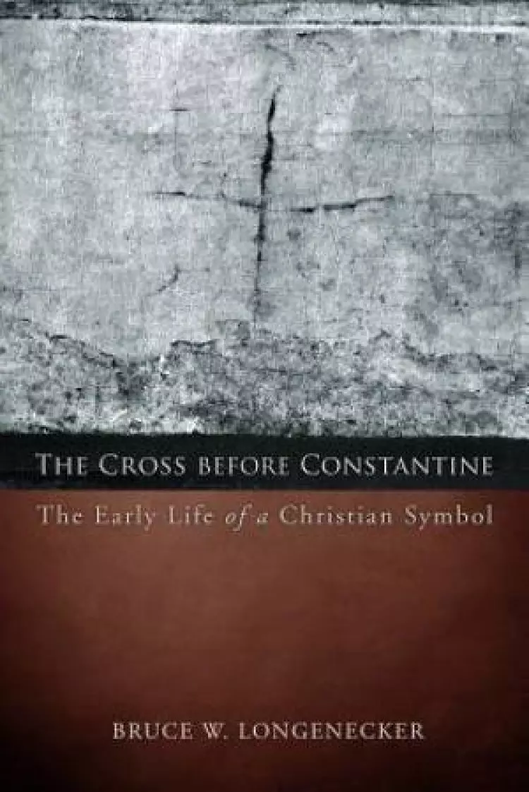 The Cross Before Constantine