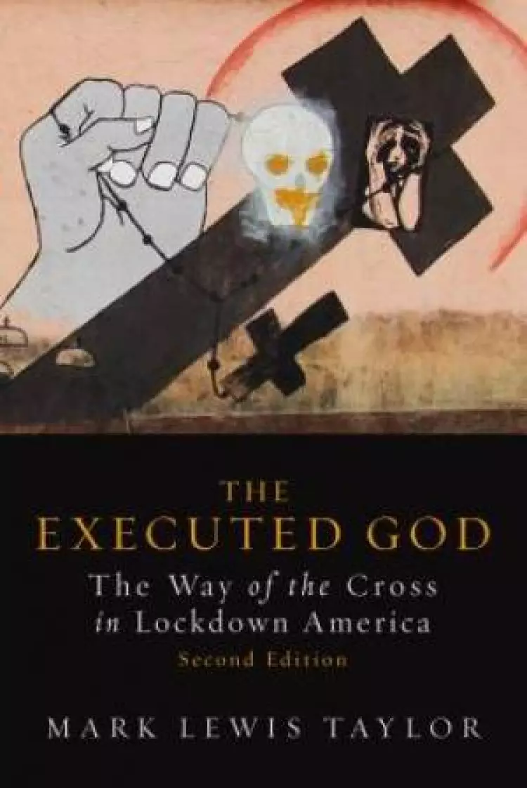 The Executed God