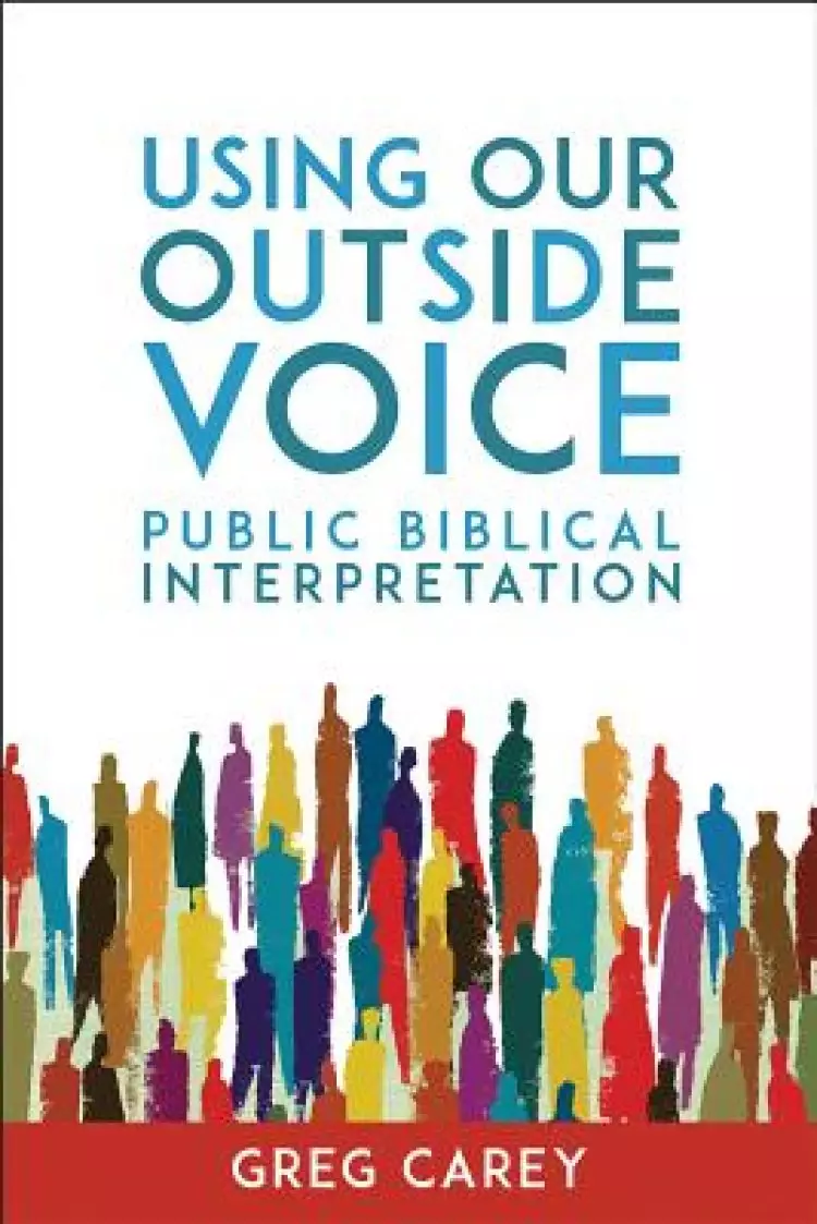 Using Our Outside Voice: Public Biblical Interpretation