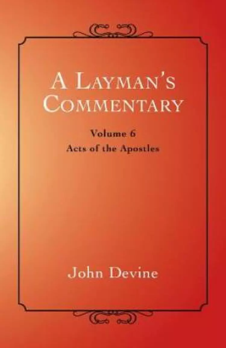 A Layman's Commentary