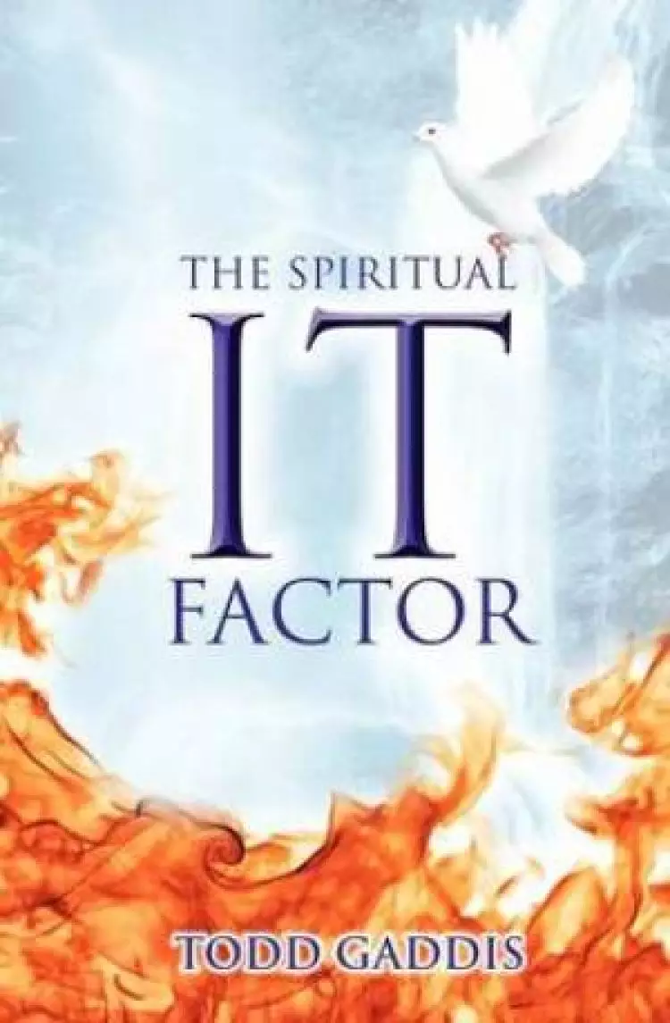 The Spiritual "It" Factor