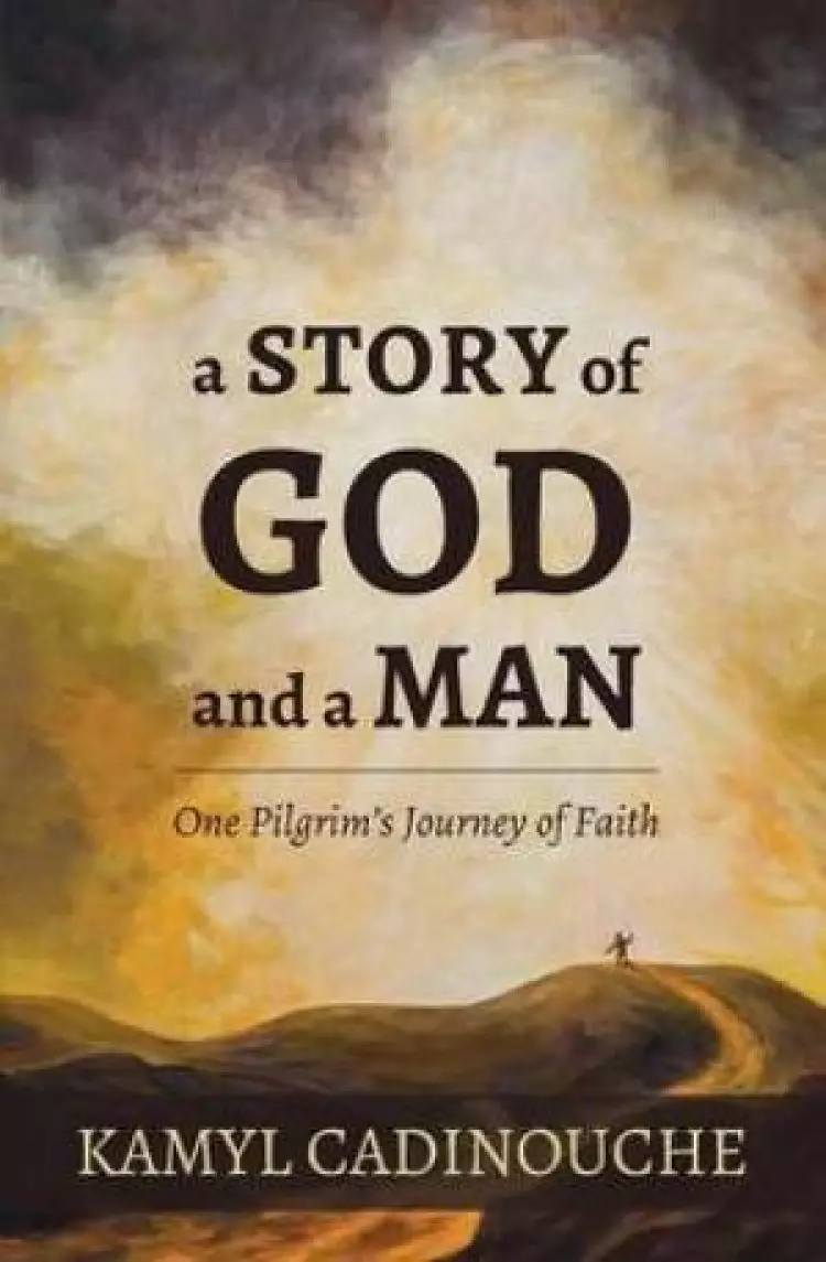 A Story of God and a Man