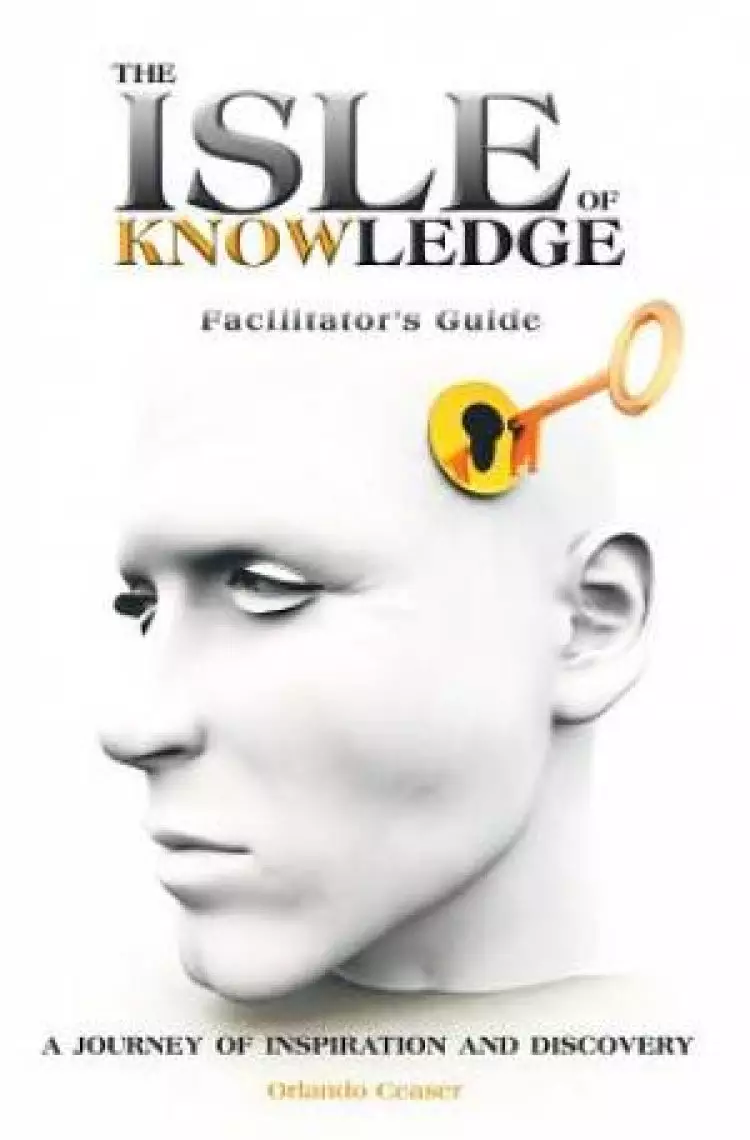 The Isle of Knowledge Facilitator's Guide