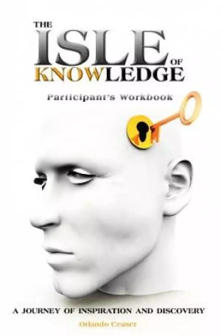 The Isle of Knowledge Participant's Workbook