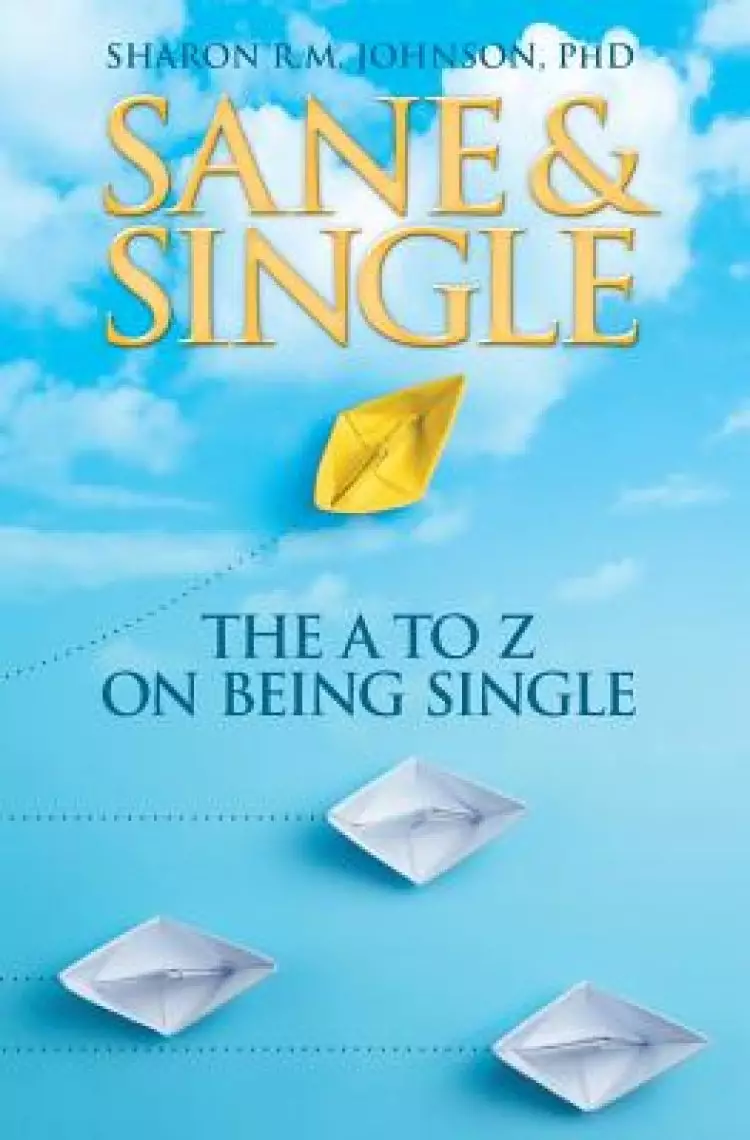 Sane & Single: The A to Z on Being Single