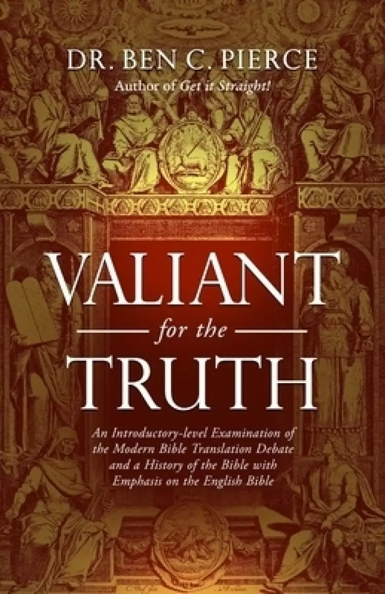 Valiant For The Truth