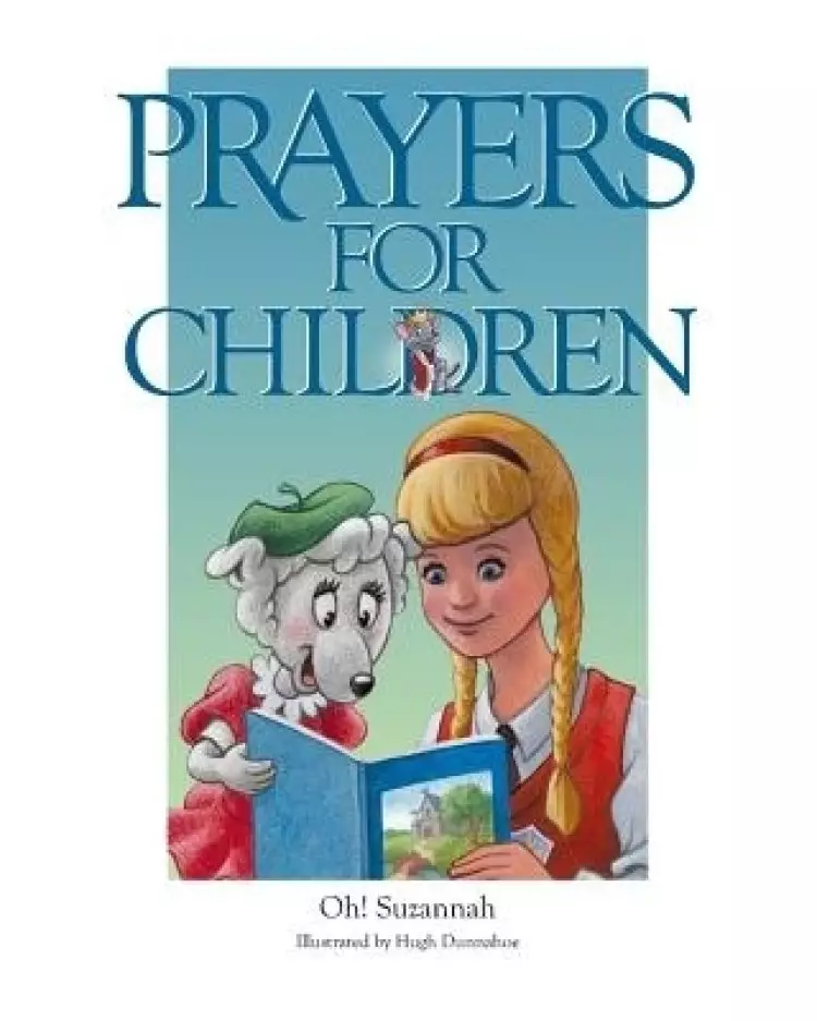 Prayers For Children: Sunshine Meadows