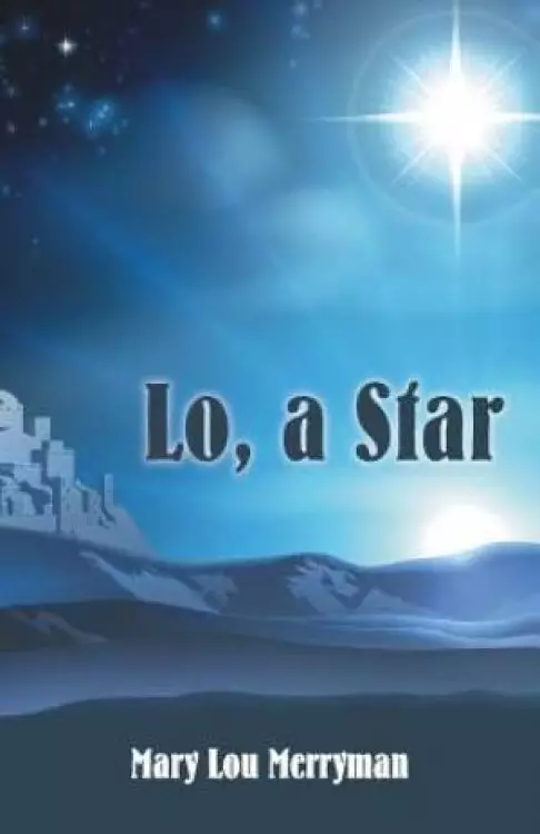 Lo, a Star