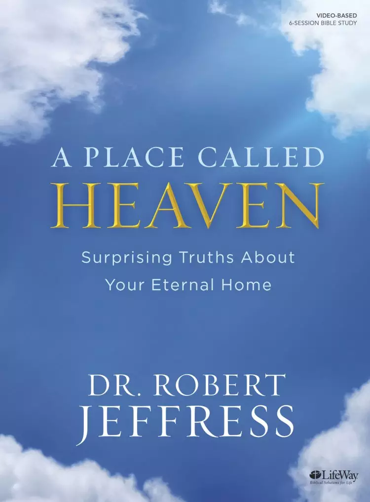 Place Called Heaven Bible Study Book, A