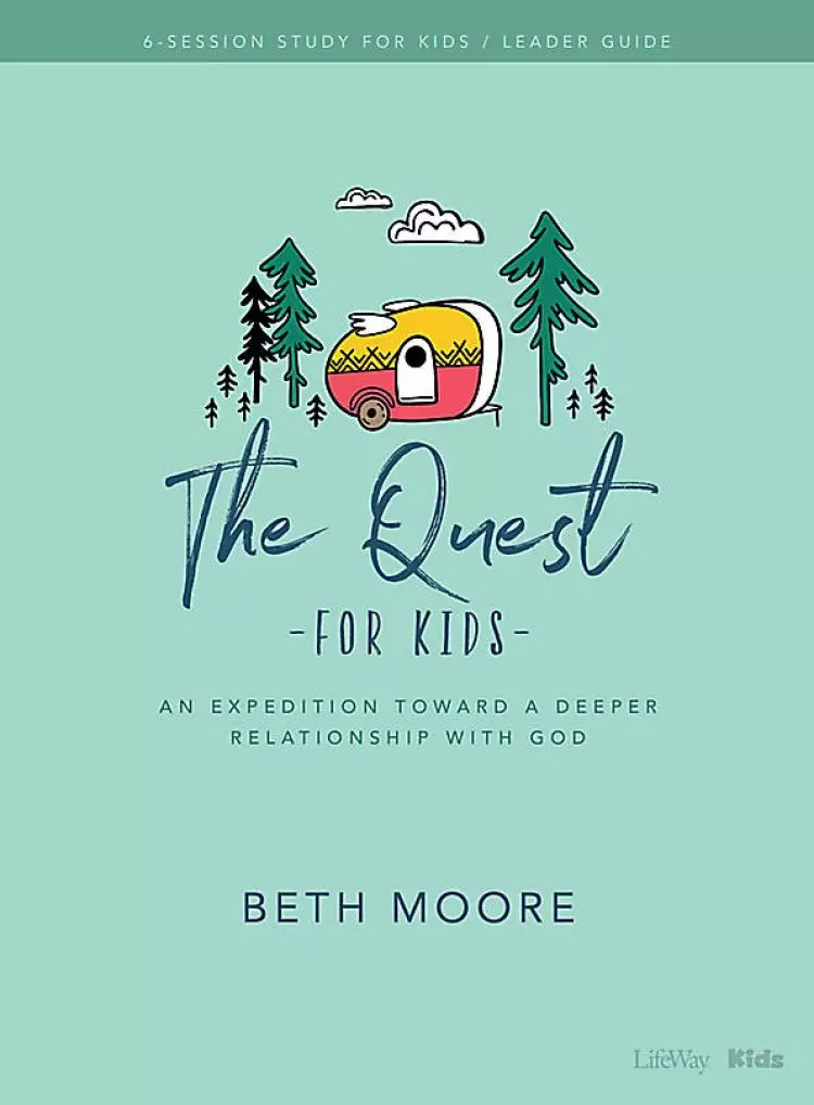 The Quest For Kids Bible Study Leader Guide