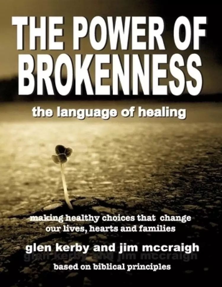 Power Of Brokenness
