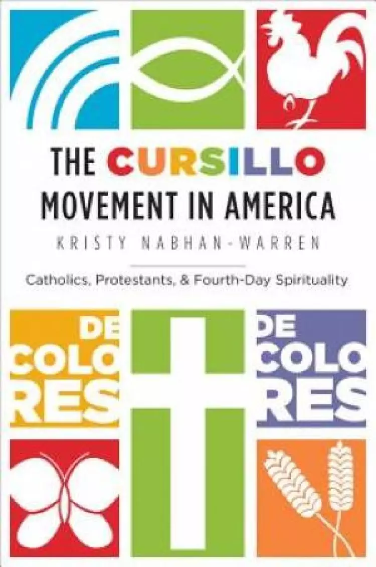 The Cursillo Movement in America