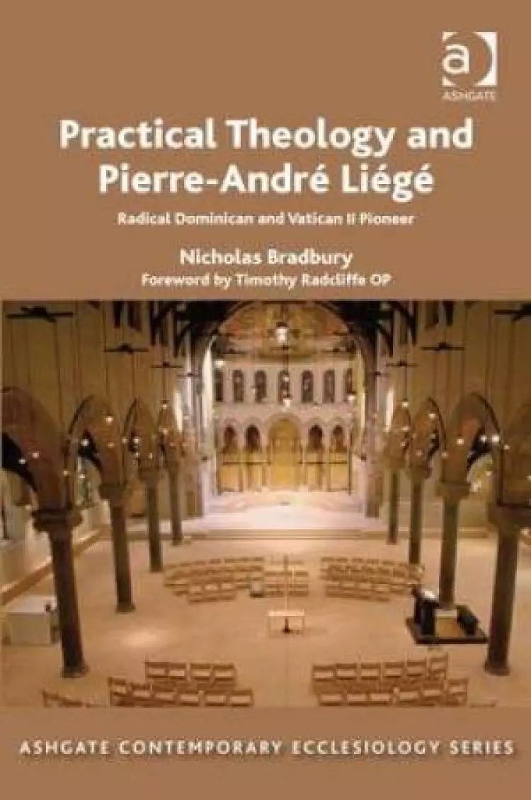 Practical Theology and Pierre-Andre Liege