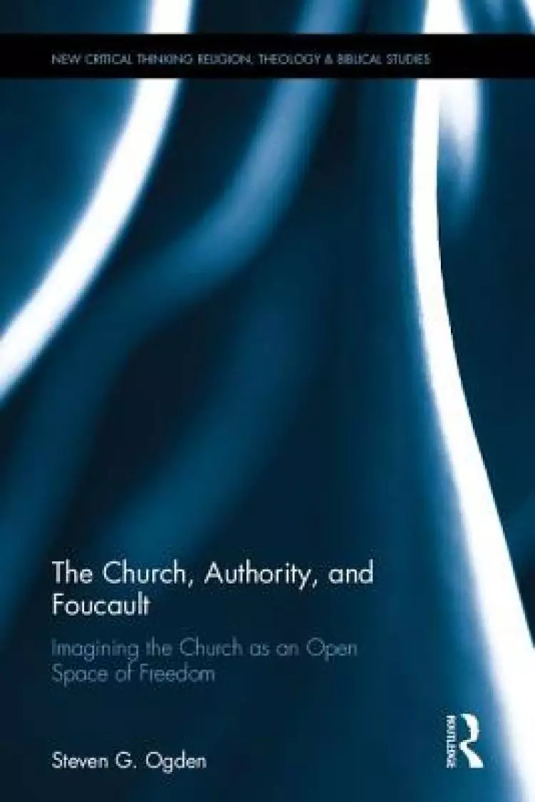 The Church, Authority and Foucault