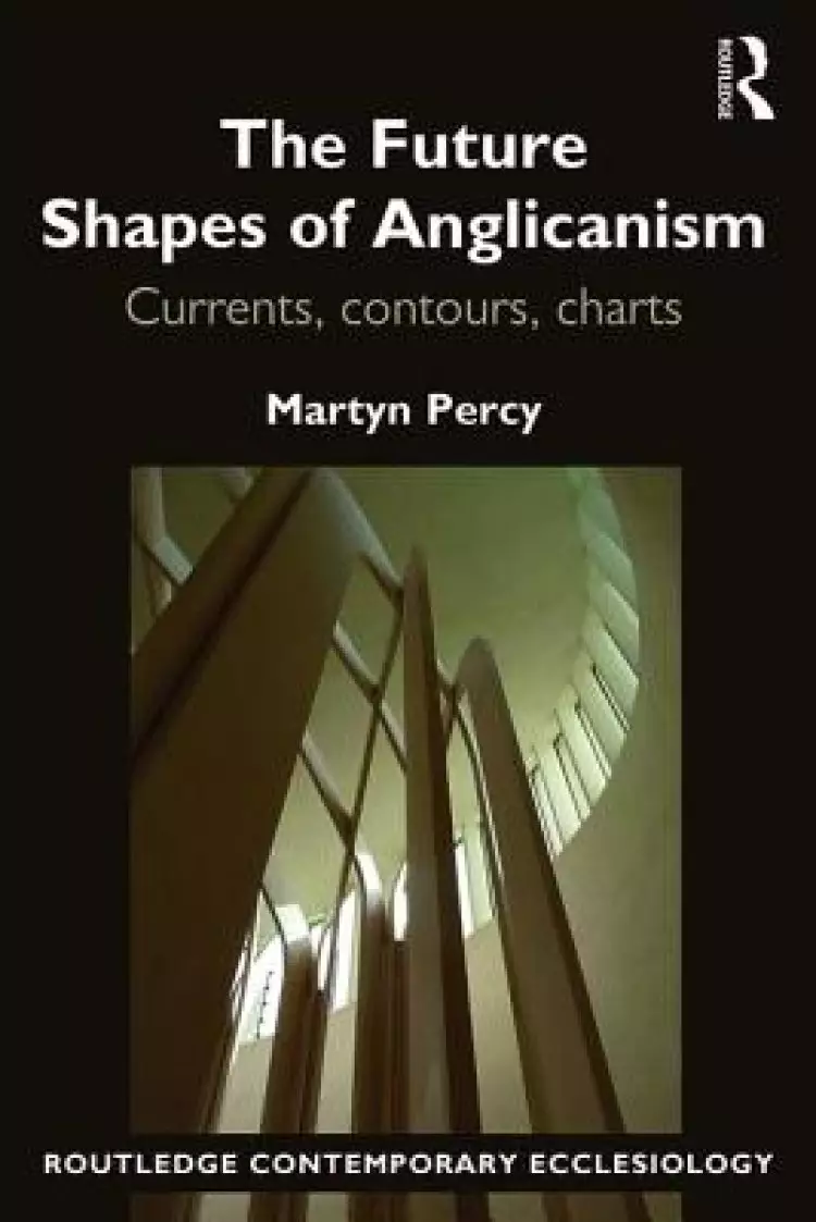 The Future Shapes of Anglicanism