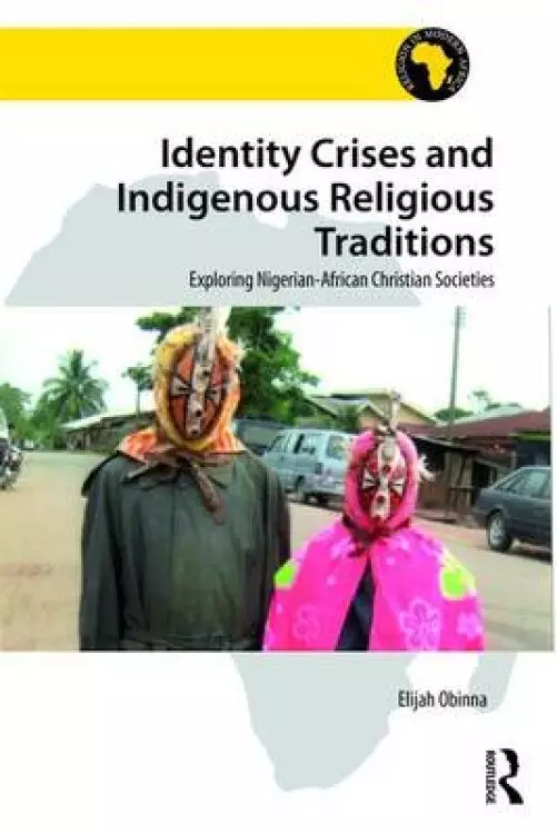 Identity Crises and Indigenous Religious Traditions