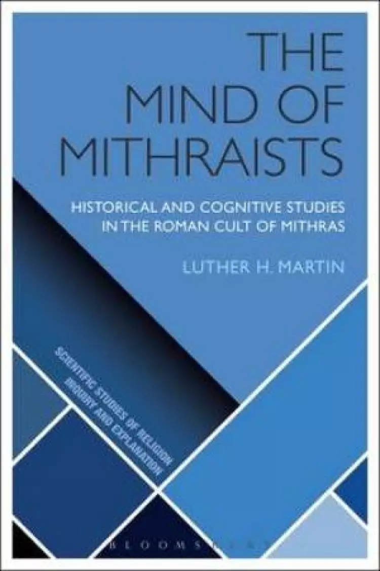 The Mind of Mithraists