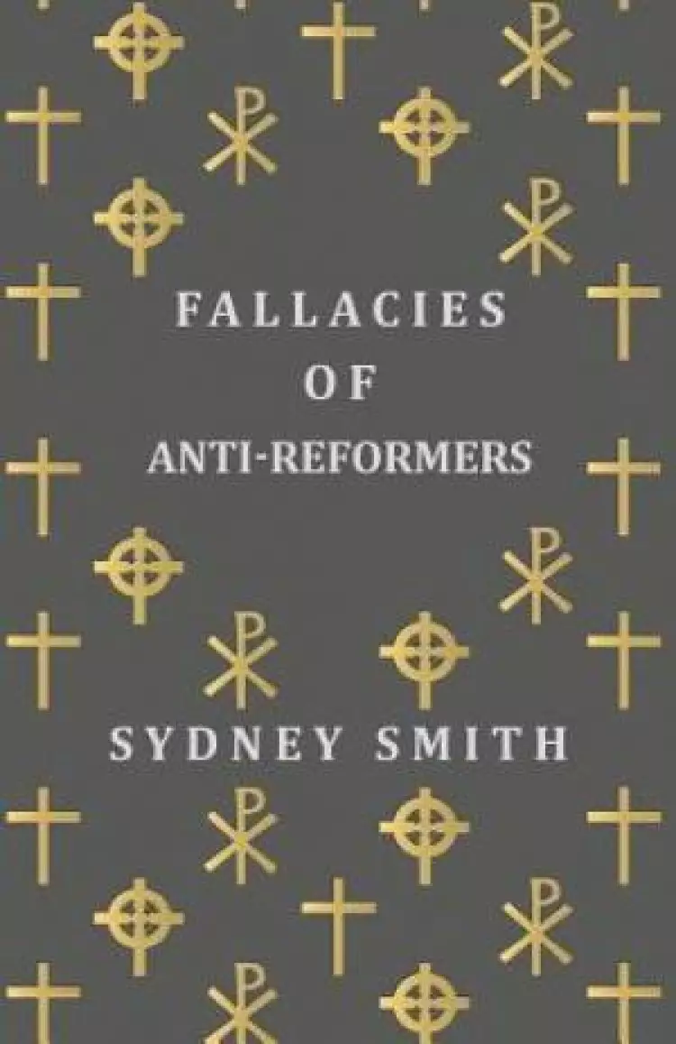 Fallacies of Anti-Reformers