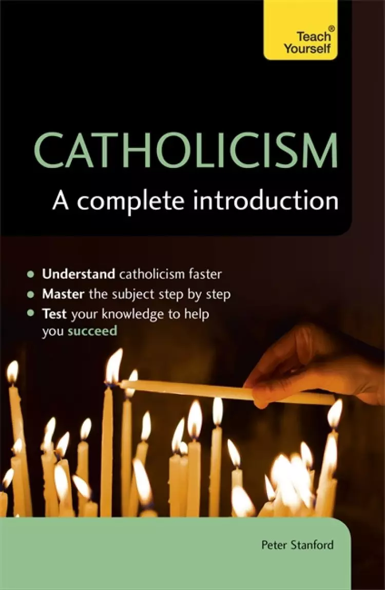 Catholicism: A Complete Introduction