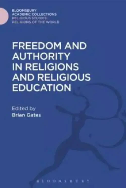 Freedom and Authority in Religions and Religious Education