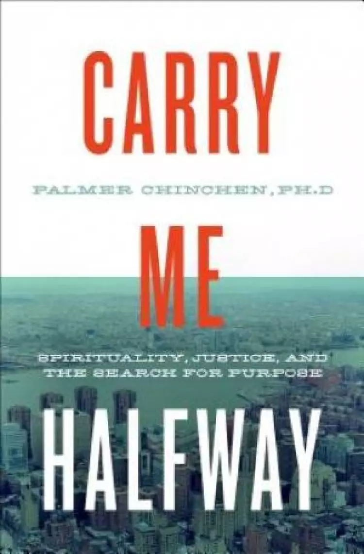 Carry Me Halfway