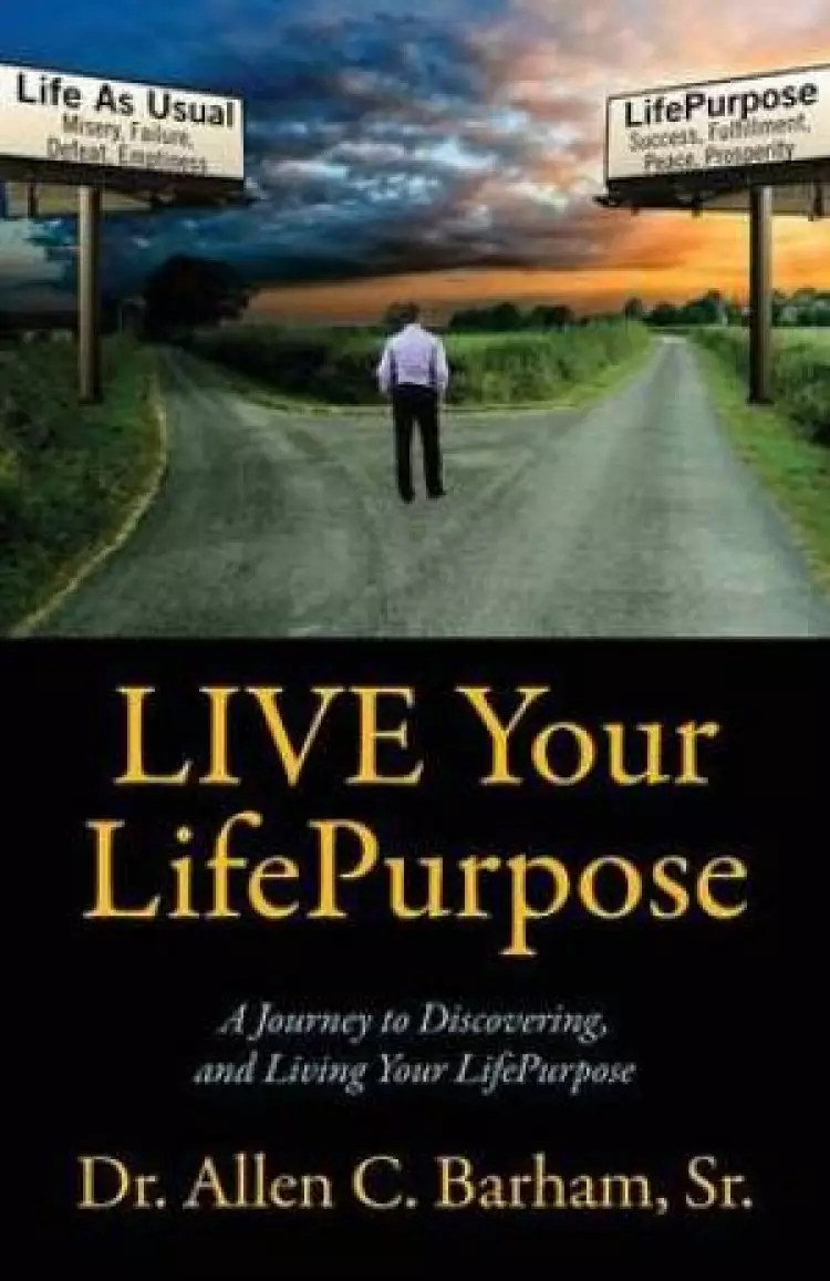 Live Your Lifepurpose