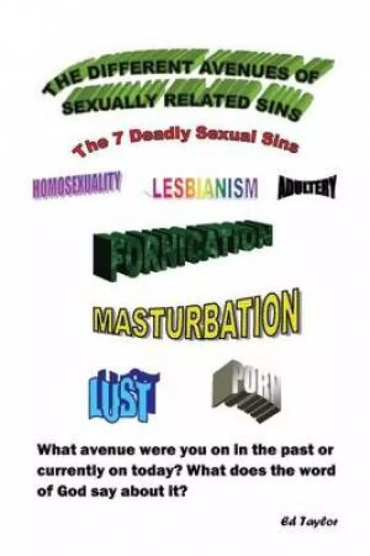 The Different Avenues of Sexually Related Sins