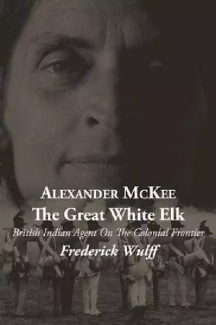 Alexander McKee - The Great White Elk