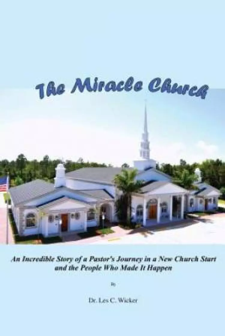 The Miracle Church