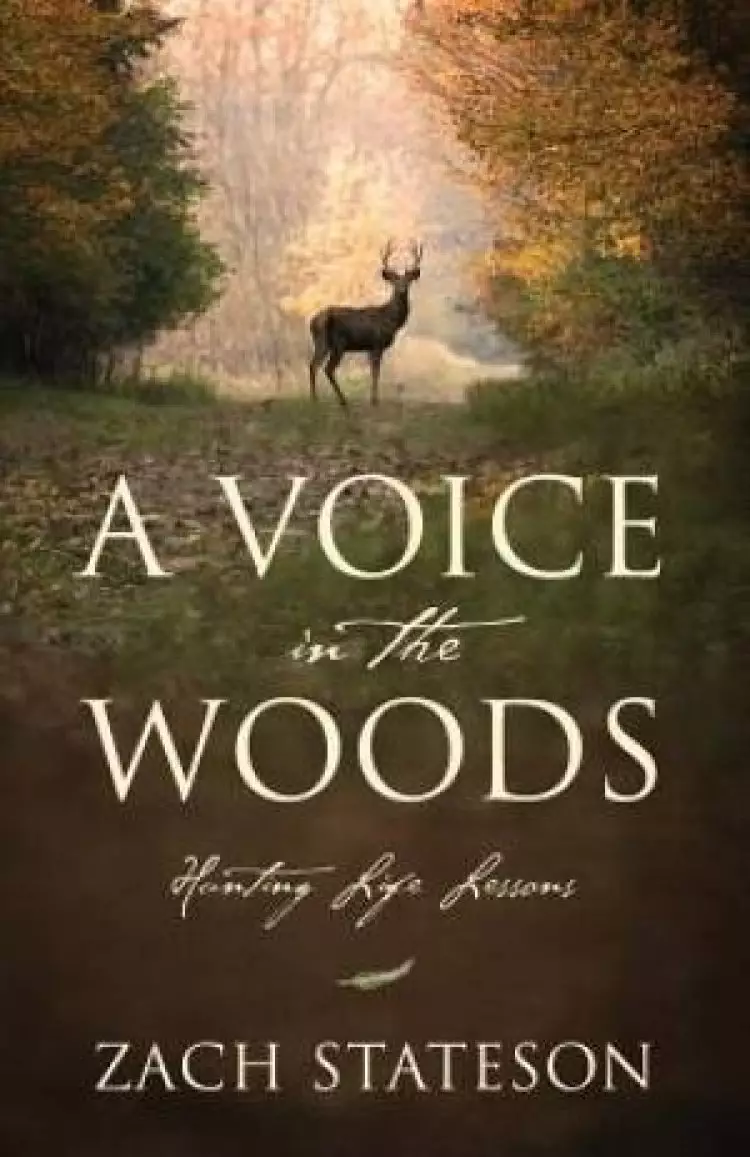 A Voice in the Woods