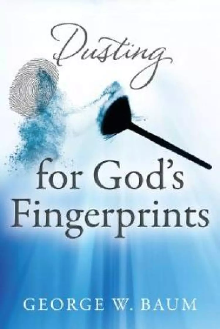 Dusting for God's Fingerprints