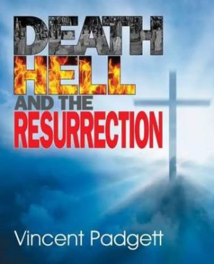 Death, Hell and the Resurrection
