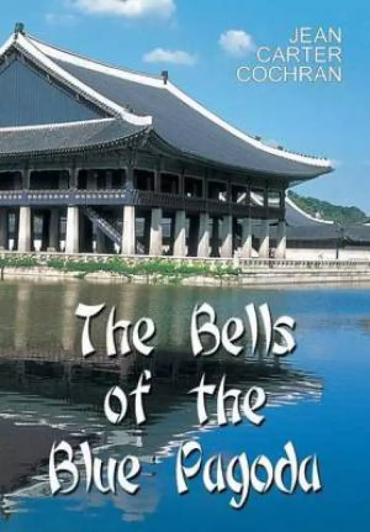 The Bells of the Blue Pagoda